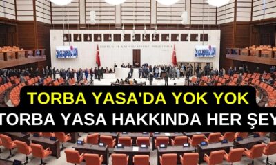 Torba Yasa'da Neler Var? 100 Bin İşçiye Kadro, Belediye İşçileri, TYP, Ücretli Öğretmenler, EYT, BAĞKUR Affı...
