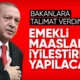 Emeklilere müjde Cumhurbaşkanı Erdoğan'dan geldi!