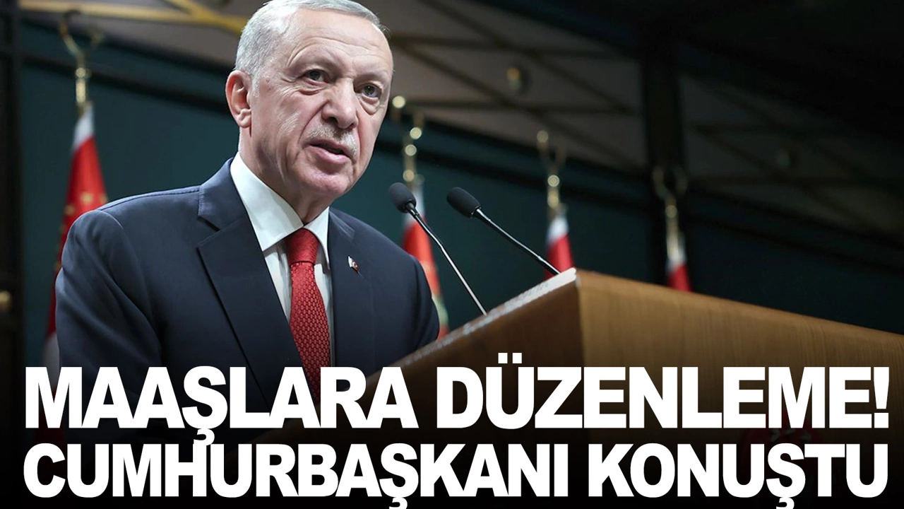Cumhurbaşkanı Erdoğan’dan, maaşlara düzenleme mesajı : Kendini mağdur hisseden tüm kesimlerin gönlünü alacağız