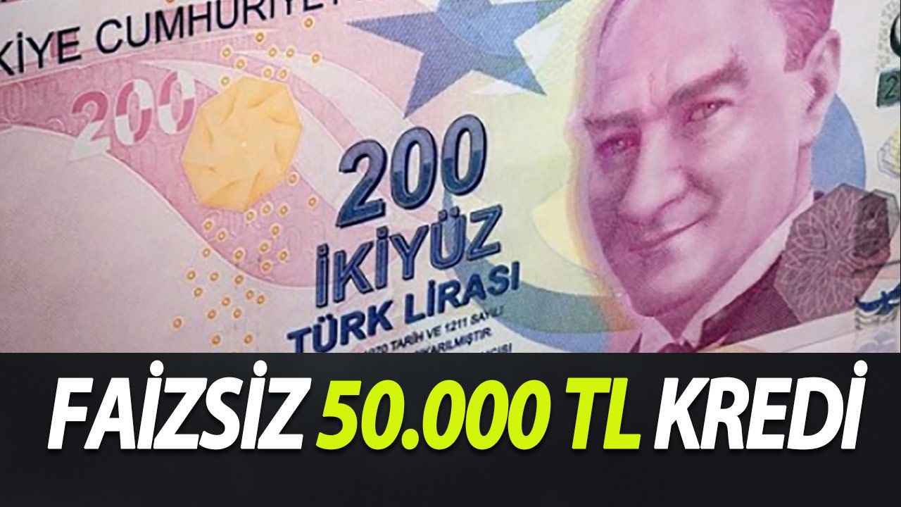 50.000 TL 3 ay ödemesiz kredi! Düşük Faizli kredi Açıklandı! İŞTE ŞARTLAR