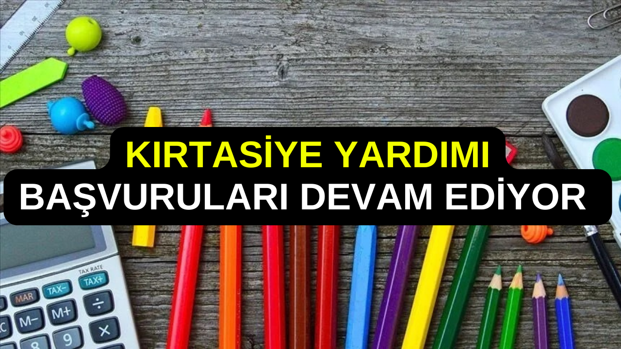 Kırtasiye yardımı başvurusu nasıl yapılır? 2023-2024 kırtasiye yardımı şartları neler?