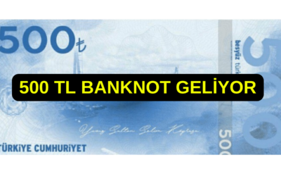 Türkiye, 500 TL Banknotlarında Yeni Tasarımlara Hazırlanıyor: İşte Detaylar ve Şaşırtıcı Tasarım!