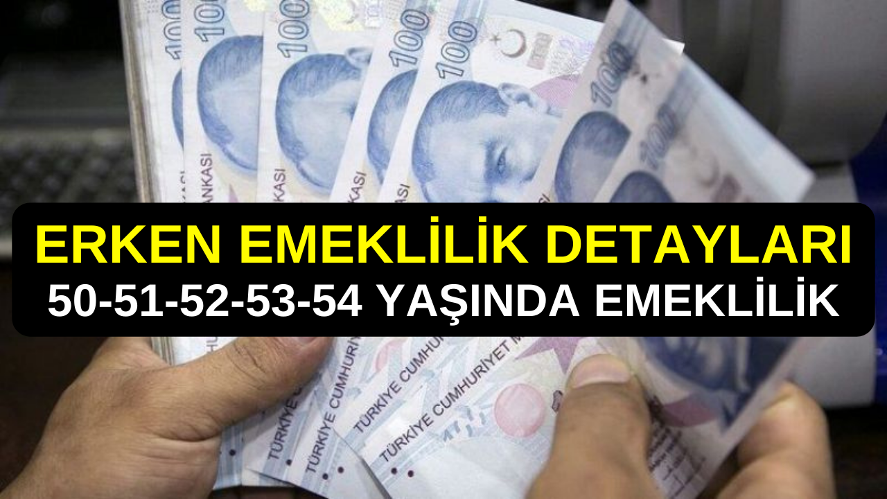 O Kişilere Erken Emeklilik Piyangosu Vurdu! 50-51-52-53-54 Yaşında Emeklilik İçin Karar Verildi