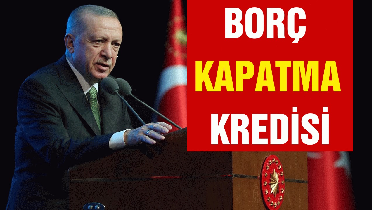 Borcu Olanlara MÜJDE! Devlet destekli 115.000 TL borç kapatma KREDİSİ! Hangi Bankalar Veriyor?