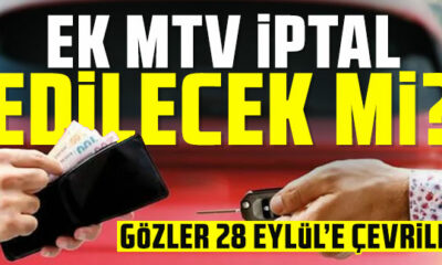 Ek MTV’yi Ödeyenler ve Ödemeyenler DİKKAT! EK MTV'de kritik gün yarın! Anayasa Mahkemesi kararını açıklayacak...