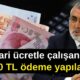 Son dakika, Asgari ücretle çalışanlara 5000 TL ödeme yapılacak!