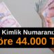 TC Kimlik Numaranıza göre 44.000 TL para yatırılacak! Akbank ve Denizbank’tan yeni kampanya!