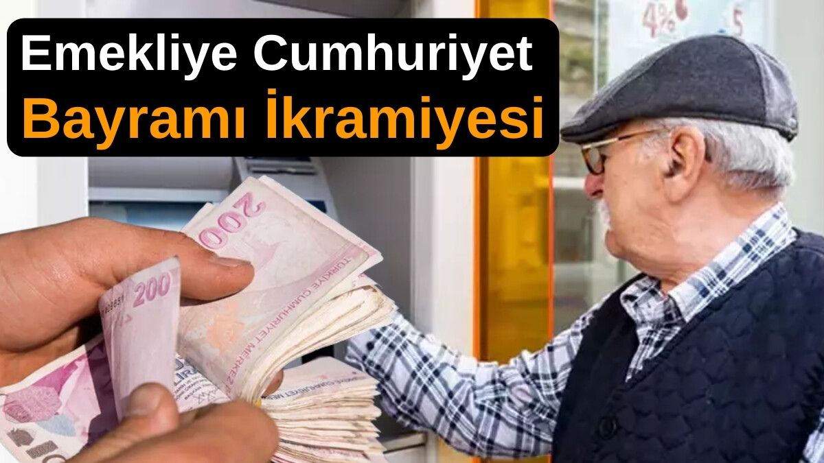 Cumhuriyet Bayramı İkramiyesi! Emekliye 29 Ekim’de 5.000 TL verilecek! Müjde verildi