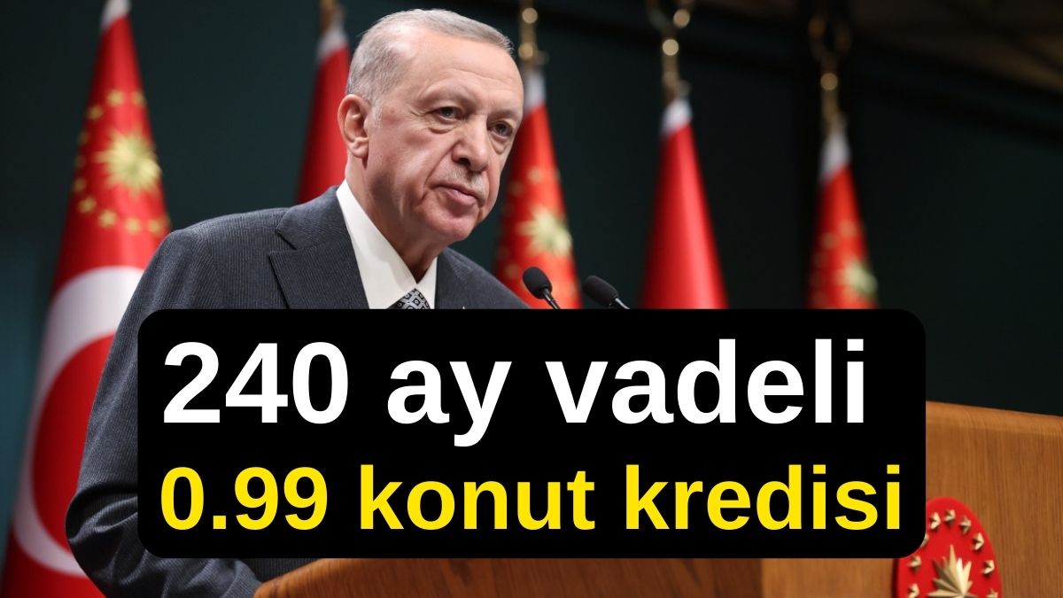 Kredi kampanyasına psikolojik sınır ayarı! 240 ay vadeli 0.99 konut kredisi müjdesi bekleniyor