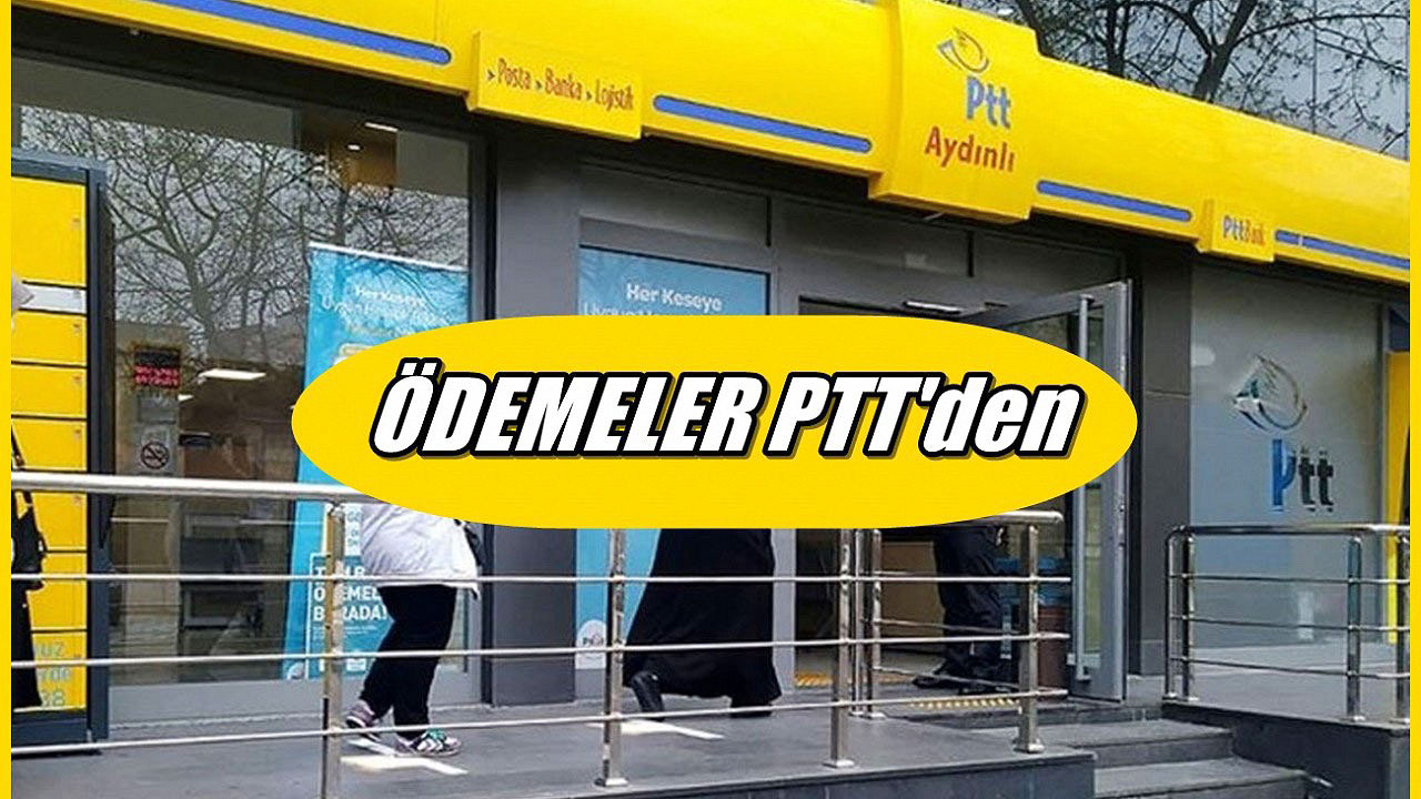 PTT’den 2.348 TL ödeme! Dar Gelirli kişilere Her Ay yatacak!