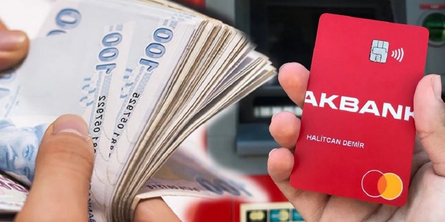 Akbank’tan 2.500 TL Ödeme! Akbank kart sahiplerine Müjde! 2.500 TL kartınıza yüklenecek!