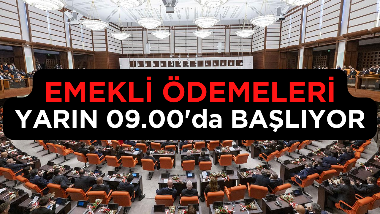 TBMM'den Onay Çıktı! Emekliye Ödemeler Pazartesi 09.00'da Başlıyor! Bankaya Giden Parasını Alacak