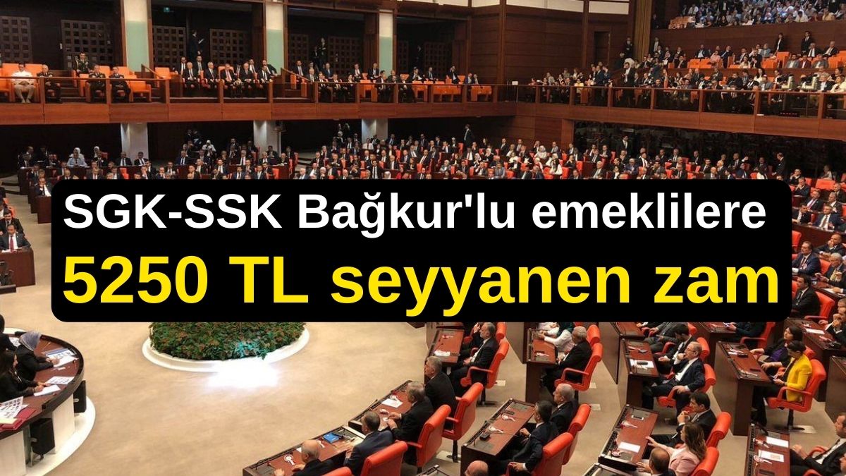 2000 sonrası emeklilere Ekim Sürprizi! SGK-SSK Bağkur'lu emeklilere 5250 TL seyyanen zam müjdesi!