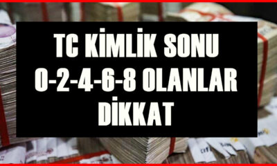 TC Kimlik Numarasının Sonu 0-2-4-6-8 Olanların Hesabına 15.000 TL Trink Ödeme Yatacak