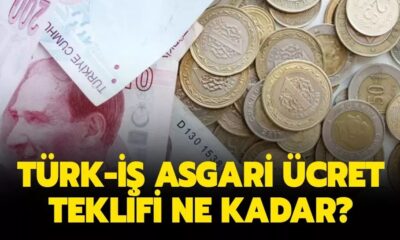 Türk-İş Asgari Ücret Teklifini Açıkladı! Yeni Asgari Ücret İçin Sürpriz Karar