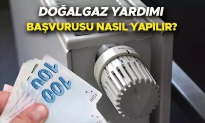 Doğalgaz Yardım Başvurusu! Başvuru Nasıl Yapılır? Doğalgaz Desteği Ne Kadar Veriliyor?