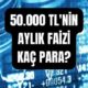 Banka banka 500 bin TL'nin getirisi! Aylık 24 bin TL'ye kadar dayandı!