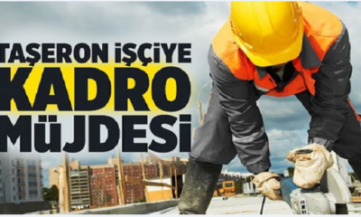 Taşeron İşçilere Kadro Onaylandı! İlk Etapta 50 Bin Taşeron Kadroya Geçecek