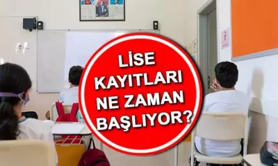 MEB LİSE KAYIT DÖNEMİ! Lise Kayıtları Ne Zaman Başlıyor? MEB Lise Kayıt ve Nakil Takvimi Açıklandı