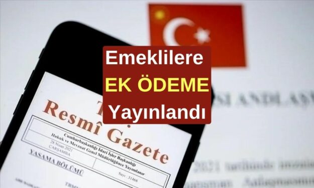 14 Milyon 440 Bin Emekliye Sevindirici Haber Geldi! Bugün Resmi Gazetede Açıklandı! Ek Ödeme Yatacak  