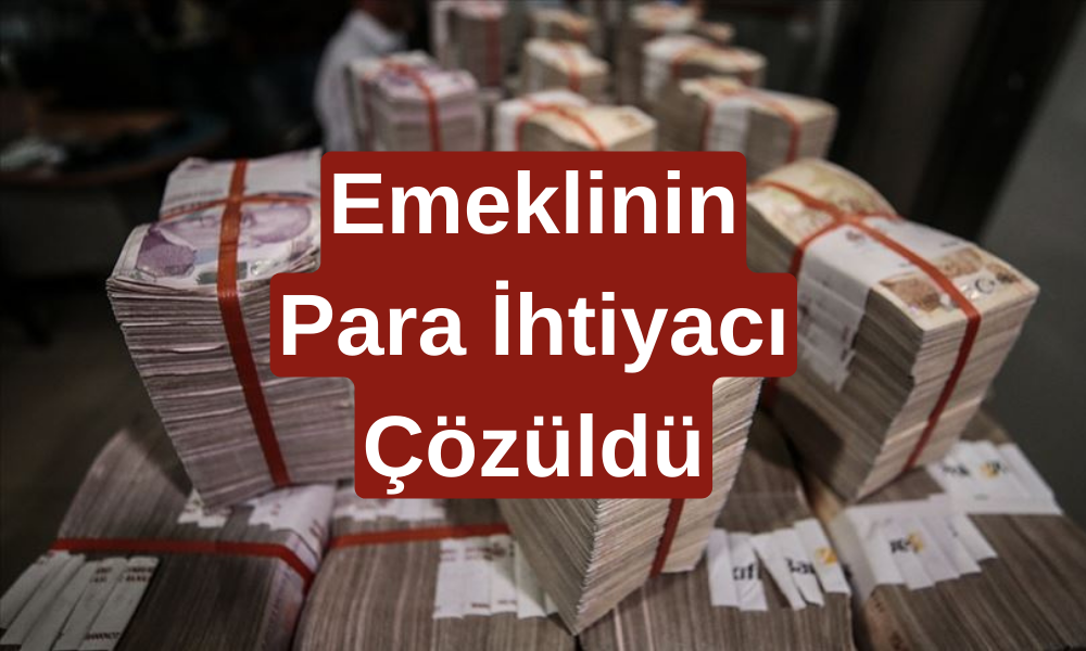 Emekliler Sevinçten Deliye Döndü! Tek Tuşla 20 Bin TL- 30 Bin TL- 50.000 TL Ödeme Cebinize Giriyor