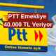 PTT Ay Sonuna Kadar Emeklilere 40.000 TL Ödeme Veriyor! Nakit İhtiyacı Olan Başvursun