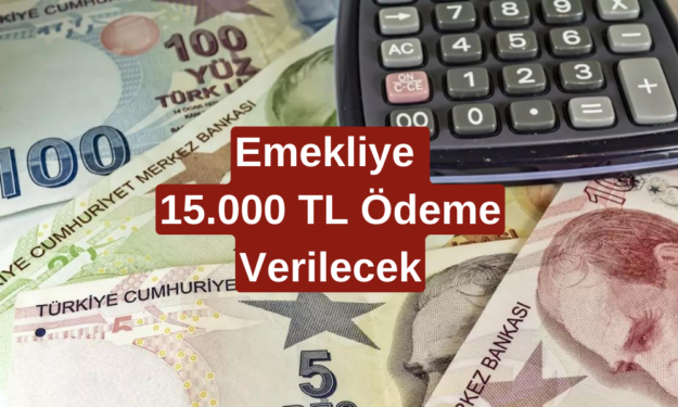 SSK Bağkur ve EYT Emeklisi İçin Temmuz Sonuna Kadar Ödeme Var! Emeklilerin Hesabına 15.000 TL Yatıyor