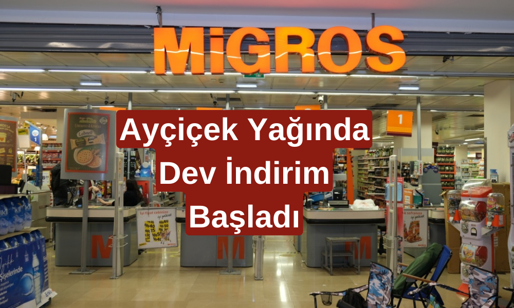 Migros'tan Dev İndirim: Ayçiçek Yağı Fiyatlarında Büyük Düşüş!