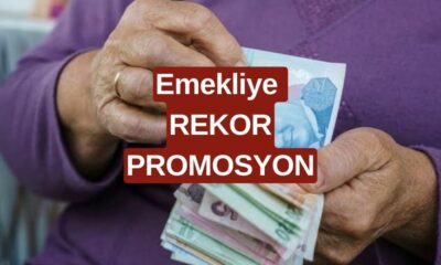 Emekliye Promosyon Zammı! 18 bin TL'ye Kadar Çıktı! Milyonlarca Emekliye Promosyon Fırsatı