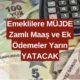 Emeklilere Çifte Müjde! Zamlı Maaş ve Ek Ödemeler Yarın Hesabınızda