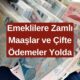 Emeklilere MÜJDE! Zamlı Maaşlar ve Çifte Ödemeler Yolda!