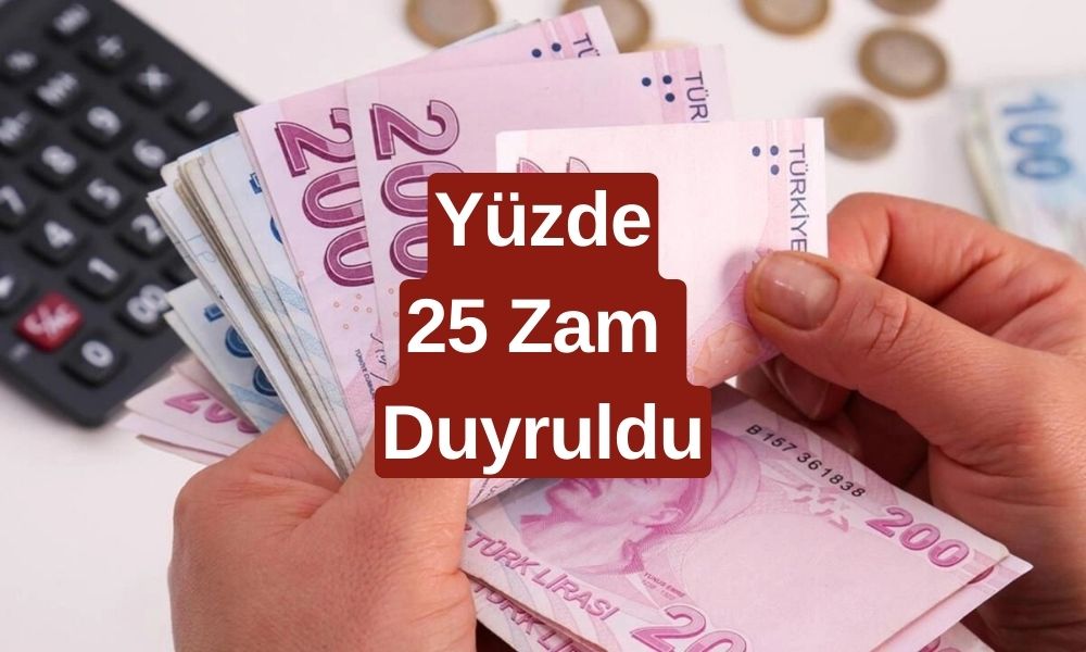 Yeniden Zam Geldi! Fiyatlar Yüzde 25 Zamlandı