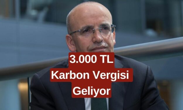 Karbon Vergisi Geliyor! Herkes 3000 TL Ödeyecek! Kaçış Yok!