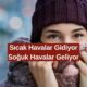 Sıcaklar Bitiyor Şimdi Sırada Çok Soğuklar Var! Meteoroloji İstanbul ve Çevre İller İçin Uyardı