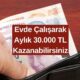 Evde Paketleme İşleri ile Aylık 30.000 TL Kazanma Fırsatları