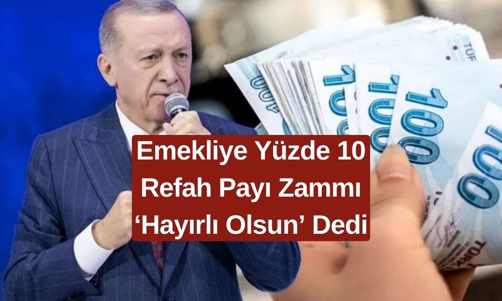 Emekliye Yüzde 10 Refah Payı Müjdesi! Yeni Ek Zam İçin Tarih Açıklandı