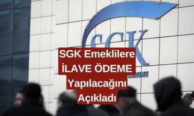 SGK 81 İlde Açıklama Yaptı! Emekli Maaşı Alanlar SGK Destekli İLAVE ÖDEME Alacak