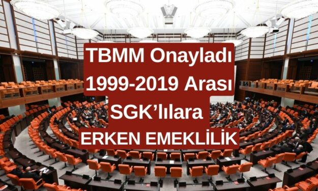 1999-2019 SGK Girişlilere Erken Emeklilik Müjdesi: 45 Yaşında Emeklilik Fırsatı!