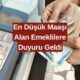 Emekli Maaşları 12.500 TL Üzerinde Olan Kişilere Duyuru Yapıldı