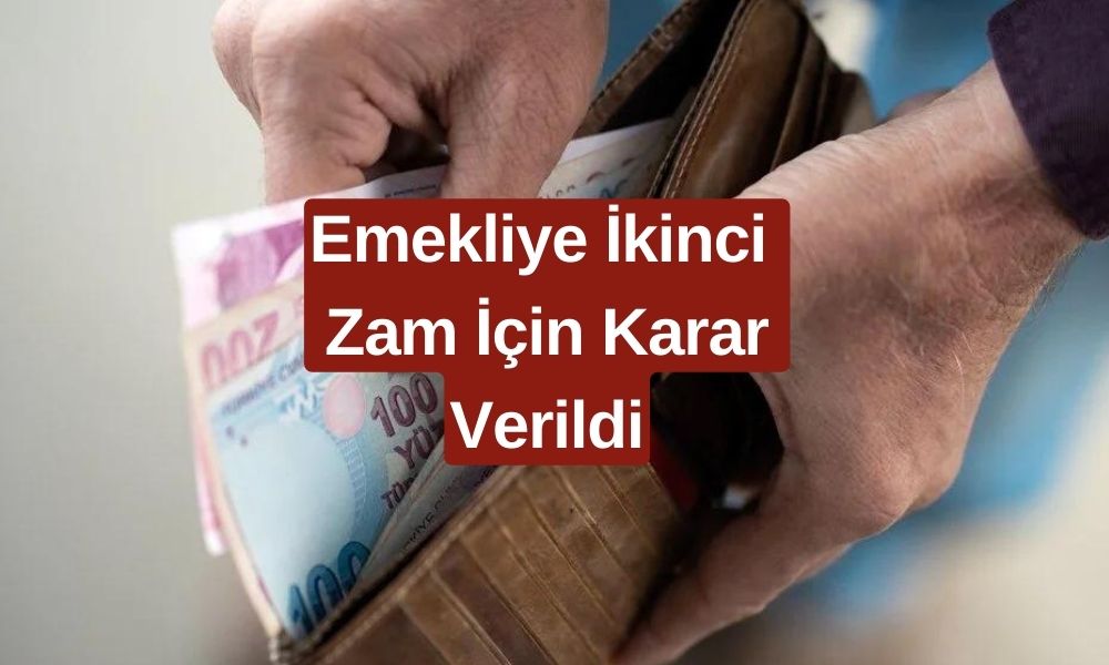 Emekliye İkinci Zam Hesabı Çıktı! SSK, Bağ-Kur’luya İlave Zam Kararı Saat 11.00’de Geldi! 10.000 TL Üstü Maaşlara…