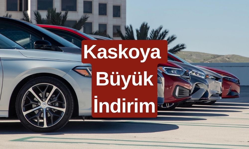 Milyonlarca Otomobil Sahibine Müjde! Kaskoda Büyük İndirim