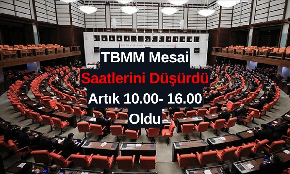 TBMM Duyurdu! Türkiye'de Çalışma Saatleri Değişiyor! Yeni Mesai 10.00 - 16.00 Oldu