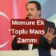 Ali Yalçın Devreye Giriyor: Ek Toplu Sözleşme Zammı Geliyor mu?