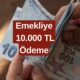 Ziraat Bankası, Emeklilere 10.000 TL Ödeme Yapacağını Açıkladı! Ne Zaman Yatacak?