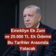 Emeklilere Temmuz Müjdesi! Zamlı Ek Ödemeler 24-25-26 Temmuz'da ve 20.000 TL Ek Ödeme Yatacak