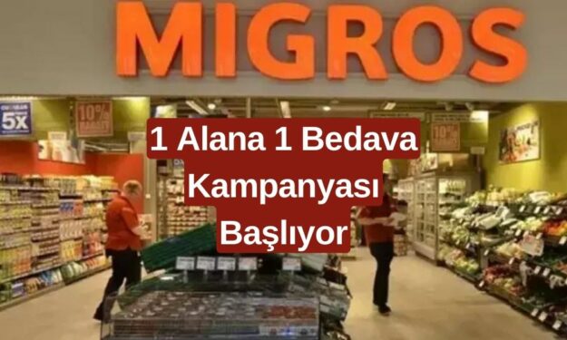 Migros'tan Alışveriş Çılgınlığı! 1 Alana 1 Bedava Kampanyası ile Kaçırılmayacak Fırsatlar