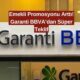 Emekliler Bu Zamla Bayram Edecek! Garanti Bankası Rakamları Yükseltti! Güncel Banka Promosyonları