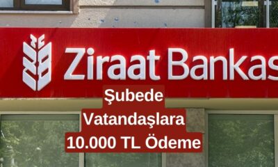 Ziraat Bankası Tüm Vatandaşları Şubeye Çağırıyor! 10.000 TL'lik Ödeme Şubeden Teslim Edilecek