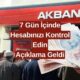 7 Gün İçinde Hesabınıza Bakınız! Akbank Resmi Açıklamada Bulundu!