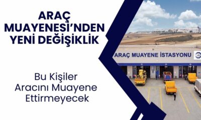 Araç Muayenesinde Sistem Değişti: O Kişiler Artık TÜVTÜRK Muayenesi Yaptıramayacak